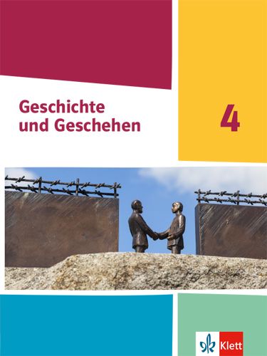 Produktbild: Geschichte und Geschehen 4. Ausgabe Nordrhein-Westfalen, Hamburg und Schleswig-Holstein Gymnasium