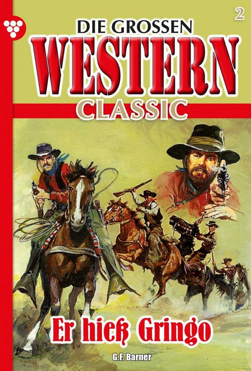 Bild vom Artikel Die großen Western Classic 2 vom Autor G. F. Barner