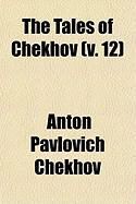 Produktbild: The Tales of Chekhov (V. 12)