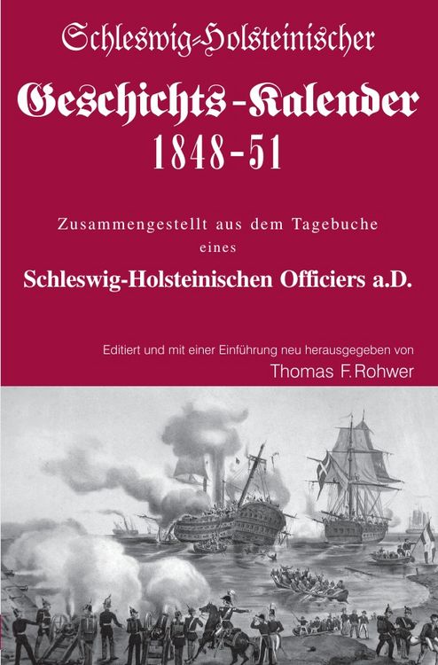 Produktbild: Die Maritime Bibliothek / Schleswig-Holsteinischer Geschichts-Kalender 1848-51