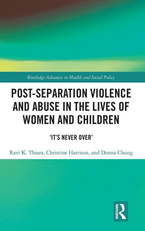 Produktbild: Post-Separation Violence and Abuse in the Lives of Women and Children