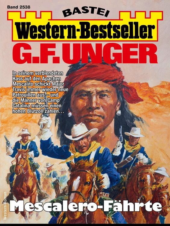Bild vom Artikel G. F. Unger Western-Bestseller 2538 vom Autor G. F. Unger