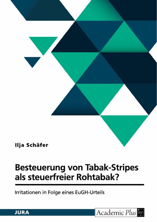 Produktbild: Besteuerung von Tabak-Stripes als steuerfreier Rohtabak?