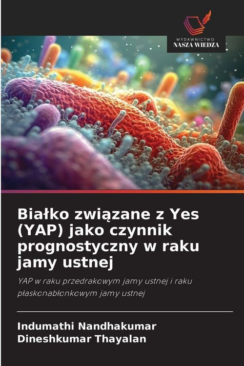 Produktbild: Bialko zwiazane z Yes (YAP) jako czynnik prognostyczny w raku jamy ustnej
