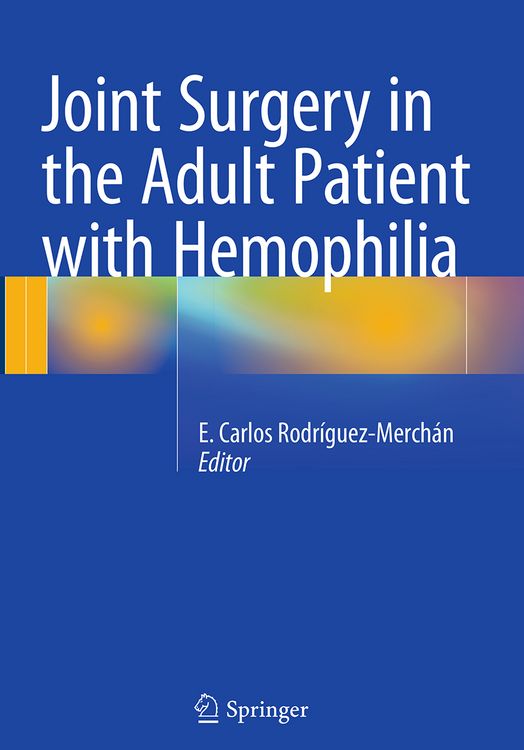 Produktbild: Joint Surgery in the Adult Patient with Hemophilia