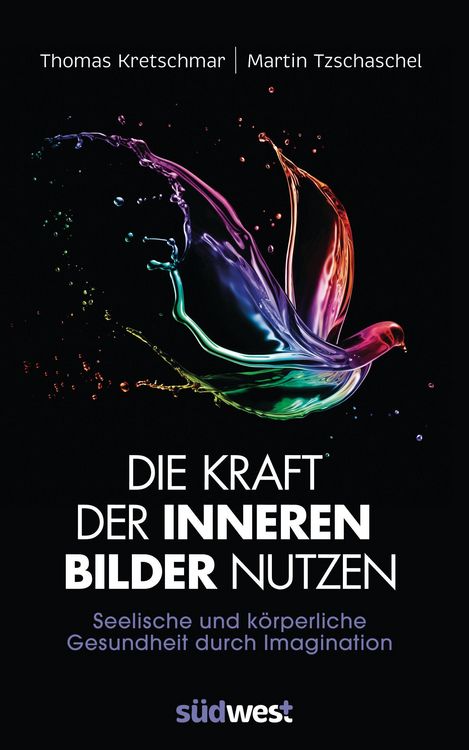 Produktbild: Die Kraft der inneren Bilder nutzen