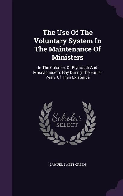 Produktbild: The Use Of The Voluntary System In The Maintenance Of Ministers