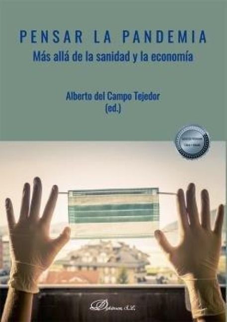 Produktbild: Pensar la pandemia : m&aacute;s all&aacute; de la sanidad y la econom&iacute;a