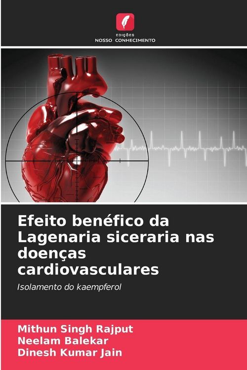 Produktbild: Efeito ben&eacute;fico da Lagenaria siceraria nas doen&ccedil;as cardiovasculares