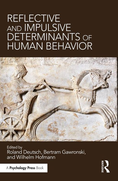 Produktbild: Reflective and Impulsive Determinants of Human Behavior