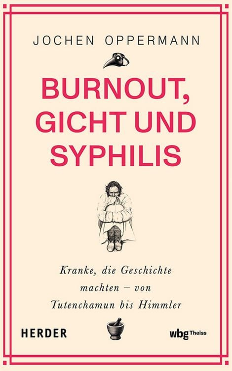 Produktbild: Burnout, Gicht und Syphilis