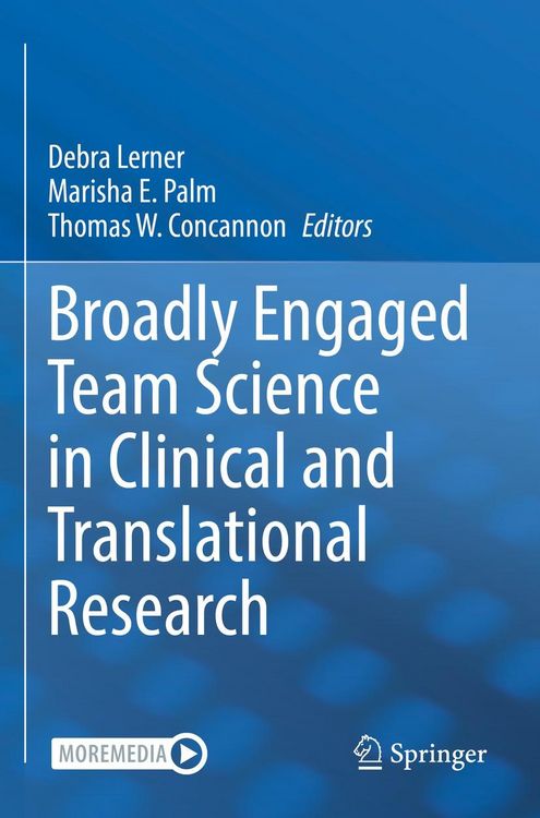 Produktbild: Broadly Engaged Team Science in Clinical and Translational Research