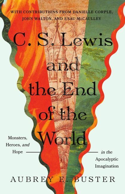 Produktbild: C. S. Lewis and the End of the World