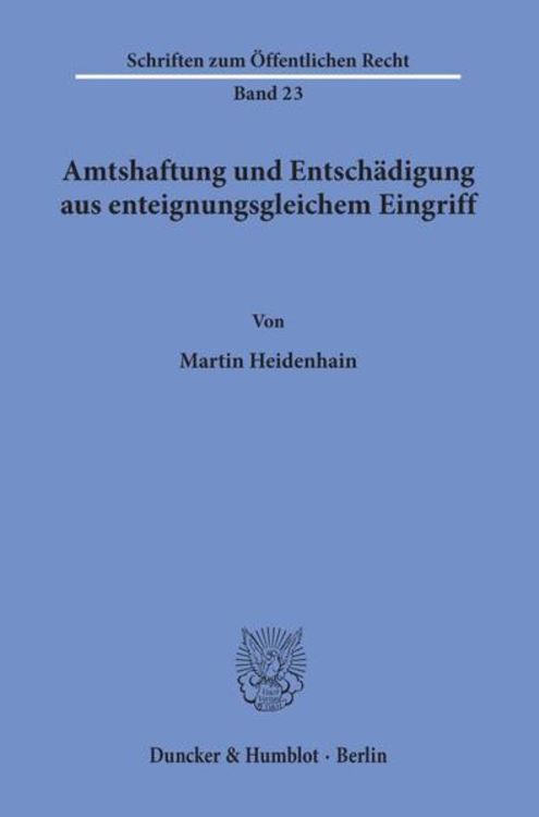 Produktbild: Amtshaftung und Entsch&auml;digung aus enteignungsgleichem Eingriff.
