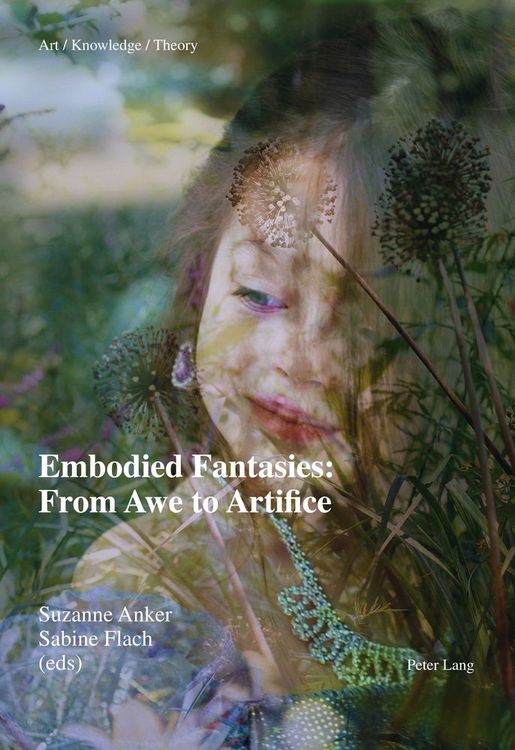 Produktbild: Embodied Fantasies: From Awe to Artifice