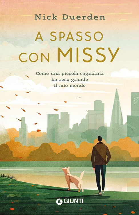 Produktbild: A spasso con Missy. Come una piccola cagnolina ha reso grande il mio mondo