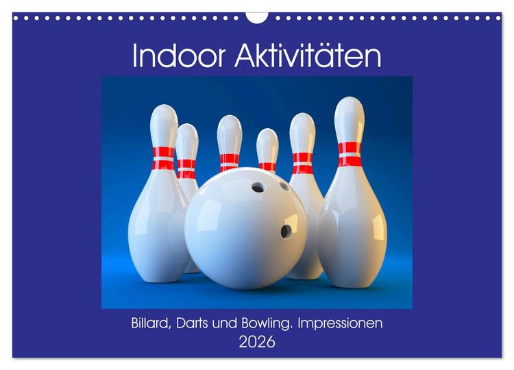 Produktbild: Indoor Aktivit&auml;ten. Billard, Darts und Bowling. Impressionen (Wandkalender 2026 DIN A3 quer), CALVENDO Monatskalender