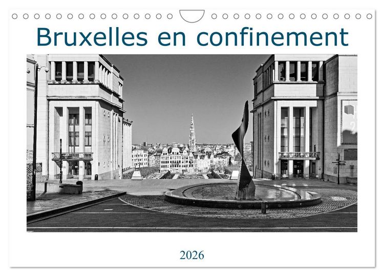 Produktbild: Bruxelles en confinement (Calendrier mural 2026 DIN A4 vertical), CALVENDO calendrier mensuel