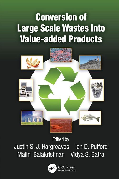 Produktbild: Conversion of Large Scale Wastes into Value-added Products