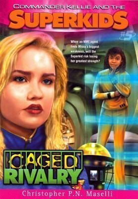 Produktbild: Commander Kellie and the Superkids Vol. 5: Caged Rivalry