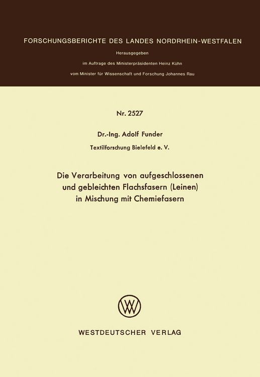 Produktbild: Die Verarbeitung von aufgeschlossenen und gebleichten Flachsfasern (Leinen) in Mischung mit Chemiefasern