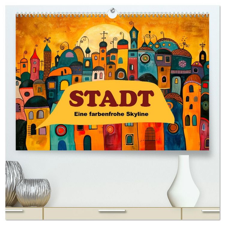 Produktbild: Stadt - Eine farbenfrohe Skyline (hochwertiger Premium Wandkalender 2026 DIN A2 quer), Kunstdruck in Hochglanz