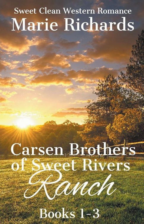 Produktbild: Carsen Brothers of Sweet Rivers Ranch Books 1-3