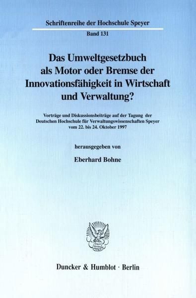 Produktbild: Das Umweltgesetzbuch als Motor oder Bremse der Innovationsf&auml;higkeit in Wirtschaft und Verwaltung?