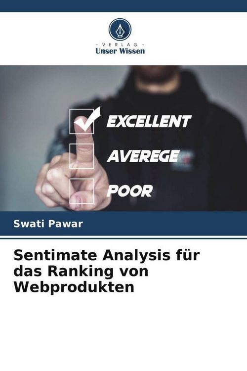 Produktbild: Sentimate Analysis f&uuml;r das Ranking von Webprodukten