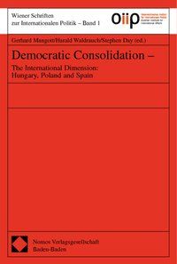 Produktbild: Democratic Consolidation - The International Dimension: Hungary, Poland and Spain