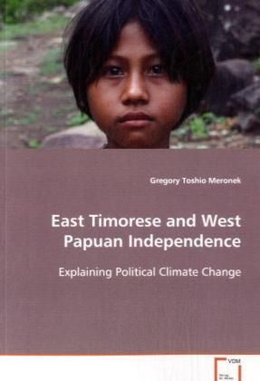 Produktbild: Meronek, G: East Timorese and West Papuan Independence