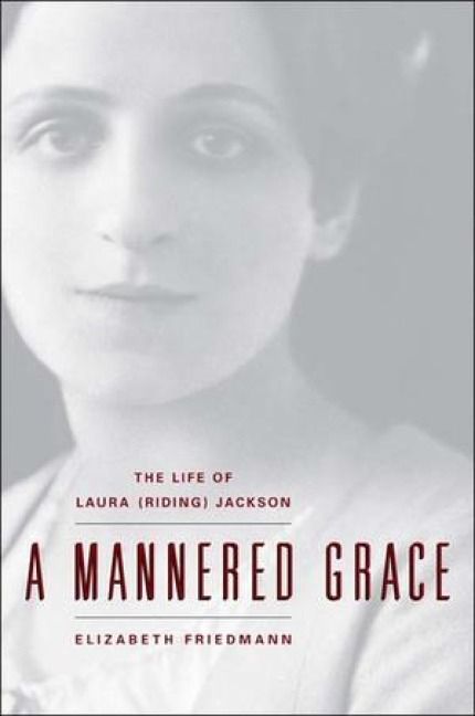 Produktbild: A Mannered Grace: The Life of Laura (Riding) Jackson