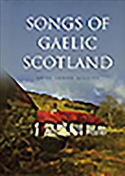 Produktbild: Gillies, A: Songs of Gaelic Scotland
