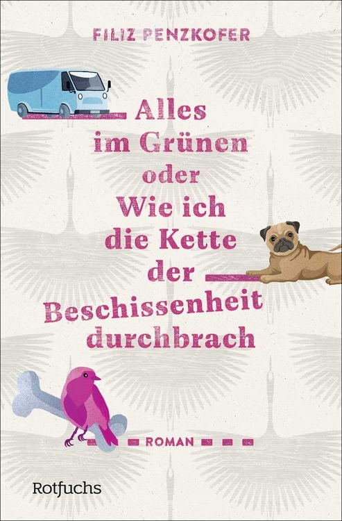 Produktbild: Alles im Gr&uuml;nen oder Wie ich die Kette der Beschissenheit durchbrach