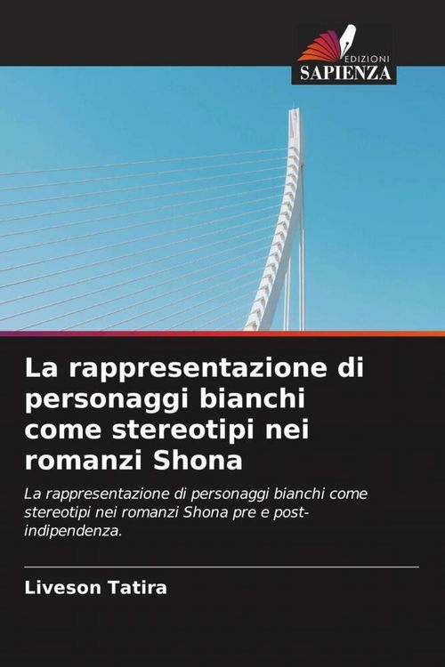 Produktbild: La rappresentazione di personaggi bianchi come stereotipi nei romanzi Shona