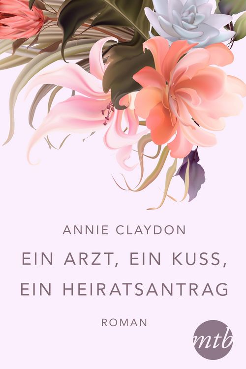 Produktbild: Ein Arzt, ein Kuss, ein Heiratsantrag