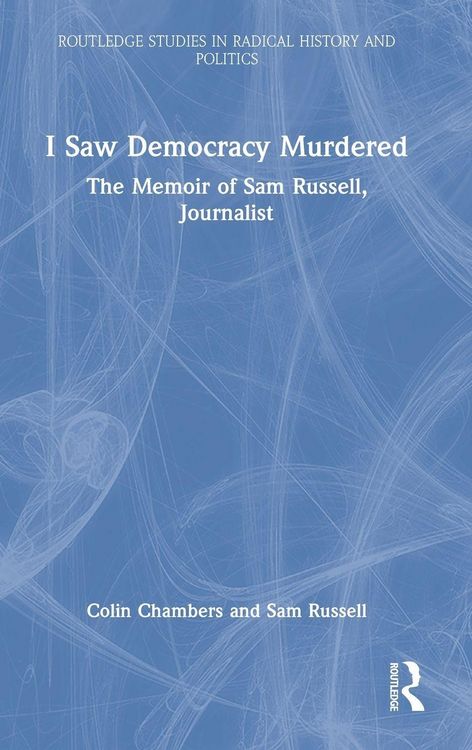 Produktbild: I Saw Democracy Murdered