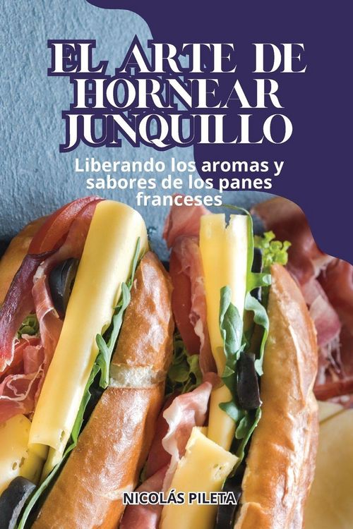 Produktbild: El Arte De Hornear Junquillo