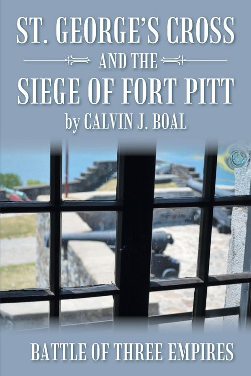 Produktbild: St. George's Cross and the Siege of Fort Pitt