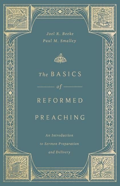 Produktbild: The Basics of Reformed Preaching