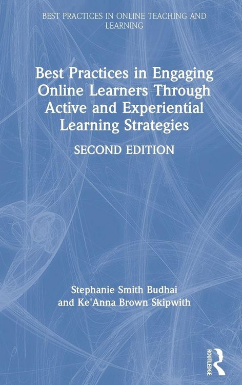 Produktbild: Best Practices in Engaging Online Learners Through Active and Experiential Learning Strategies