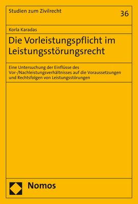 Produktbild: Die Vorleistungspflicht im Leistungsst&ouml;rungsrecht