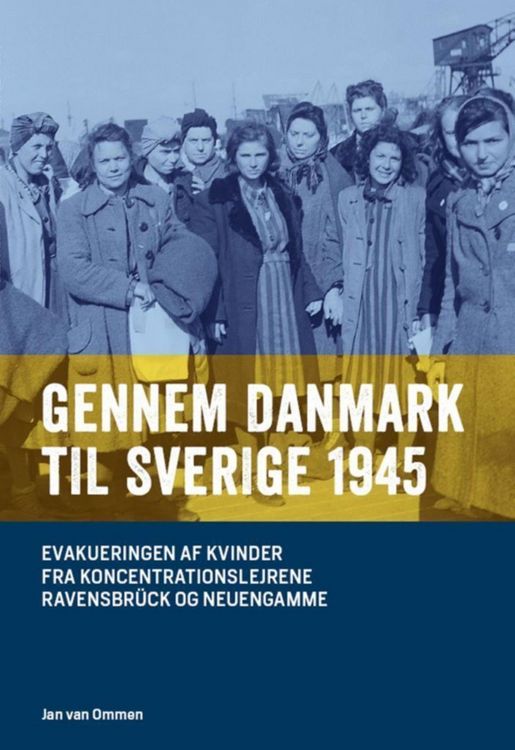 Produktbild: Gennem Danmark til Sverige 1945
