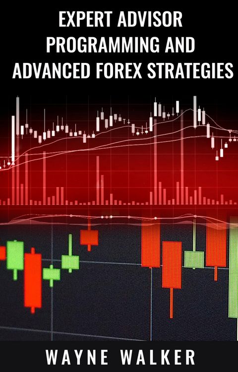 Produktbild: Expert Advisor Programming And Advanced Forex Strategies