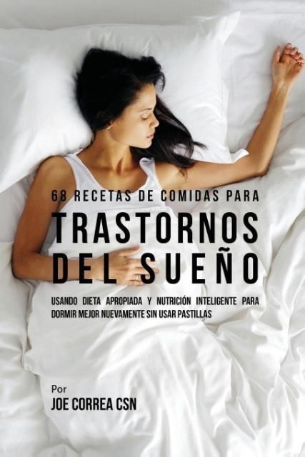 Produktbild: 68 Recetas de Comidas Para Trastornos Del Sue&ntilde;o