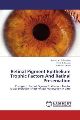 Produktbild: Kolomeyer, A: Retinal Pigment Epithelium Trophic Factors And