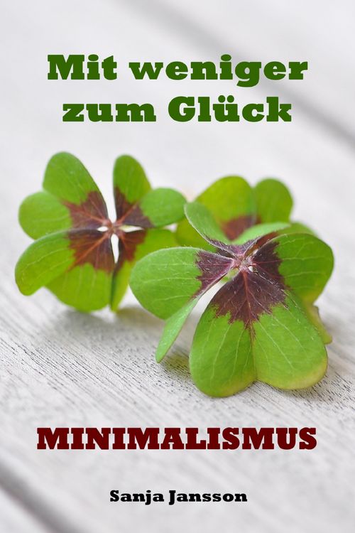 Produktbild: Mit weniger zum Gl&uuml;ck