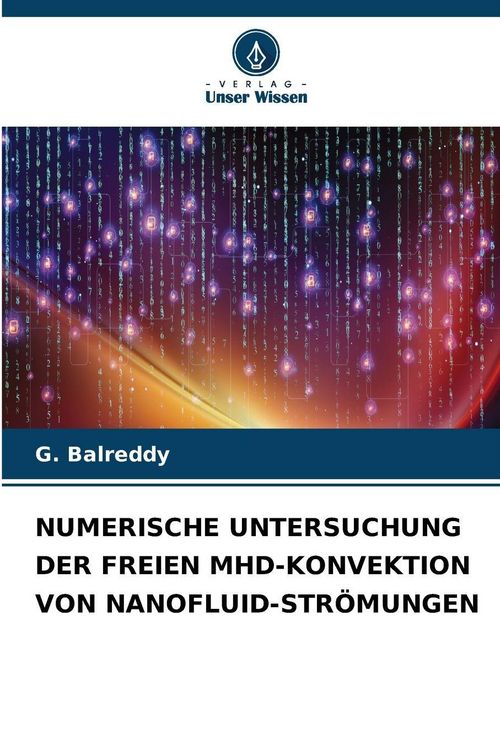 Produktbild: Numerische Untersuchung der Freien Mhd-Konvektion von Nanofluid-Str&ouml;mungen