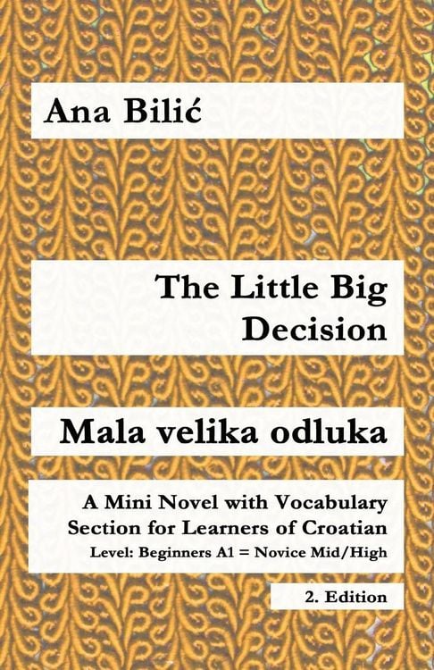 Produktbild: The Little Big Decision / Mala velika odluka