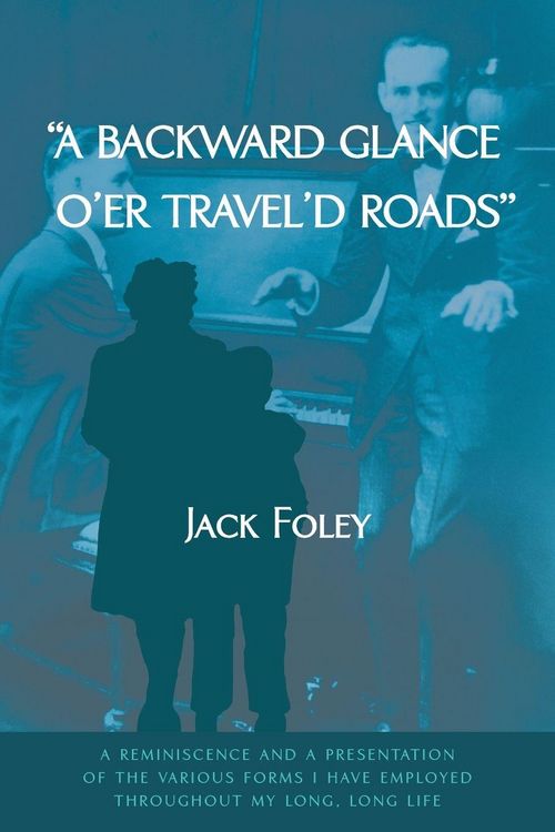 Produktbild: A backward glance o'er travel'd roads